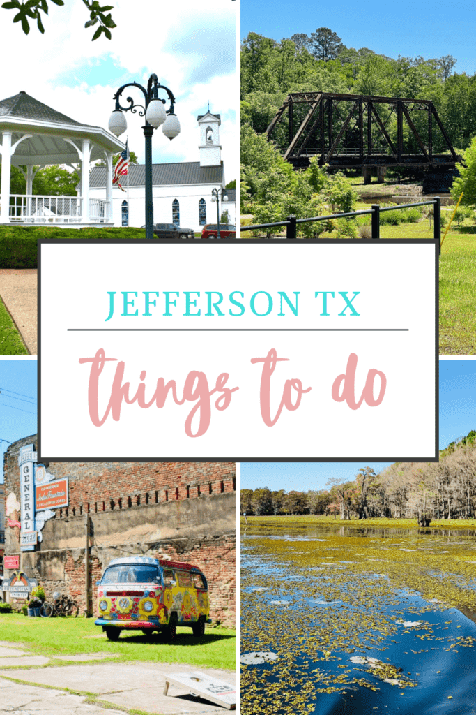 Jefferson Tx Things To Do