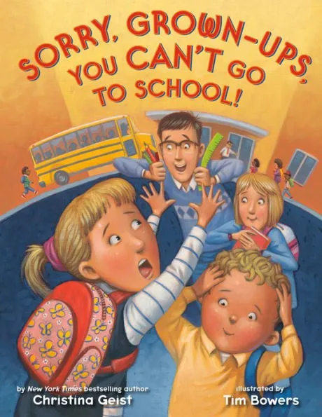 Sorry Grownups you Can't go to school picture books read aloud
