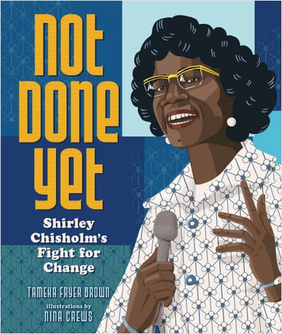 Not done yet: Shirley Chisholmn's Fight for change