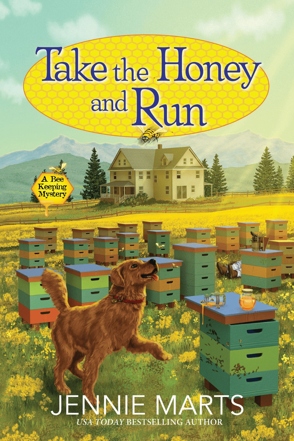 Take the Honey and Run Take the Honey and Run by Jennie Marts