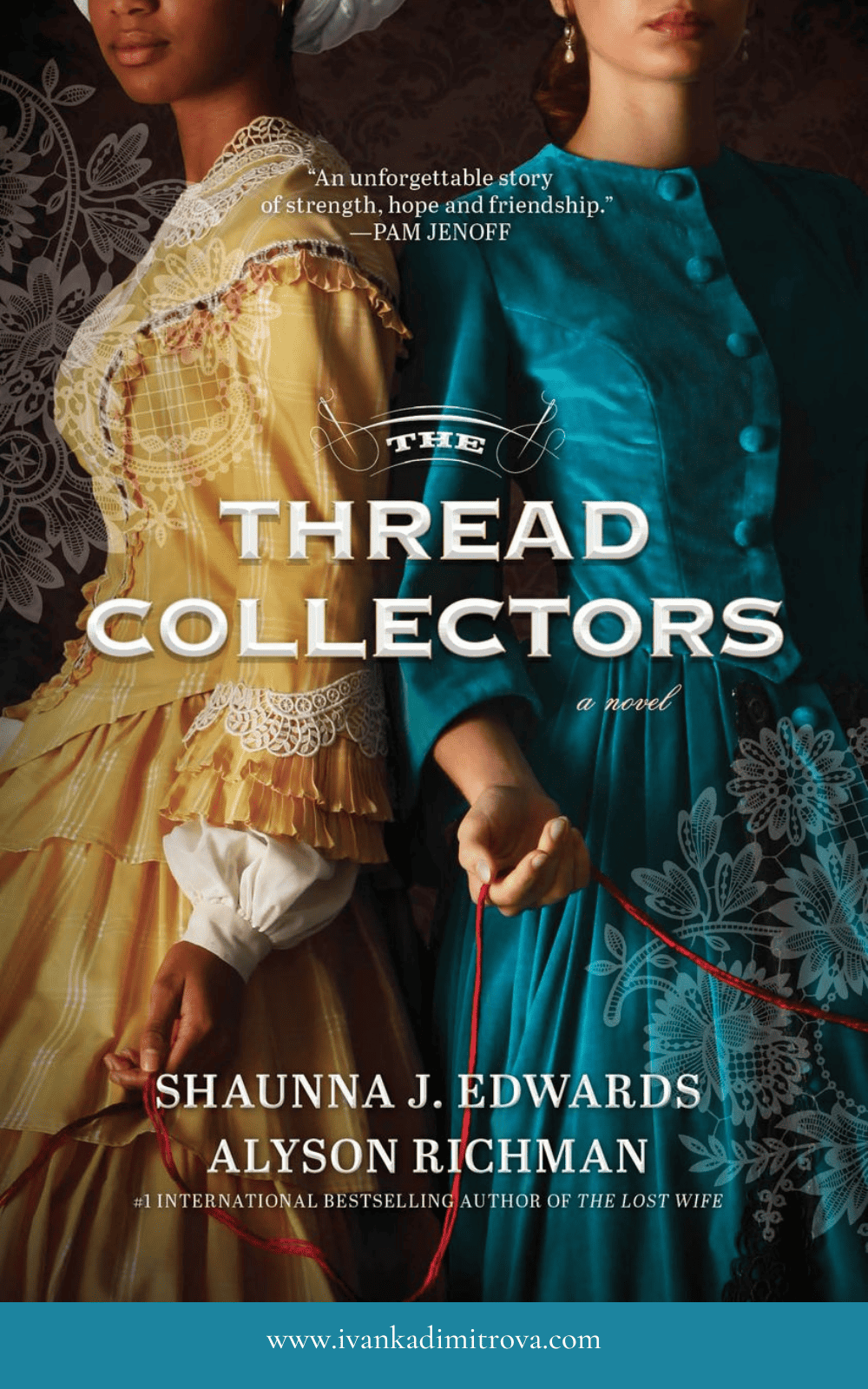 The Thread Collectors by Shaunna J. Edwards and Alyson Richman
