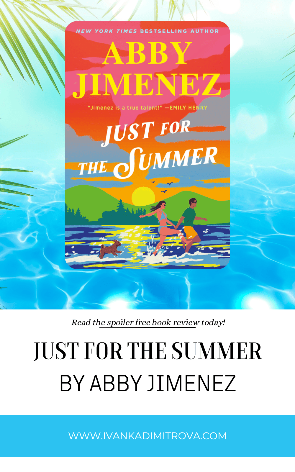 Just for the Summer by Abby Jimenez IDimitrova