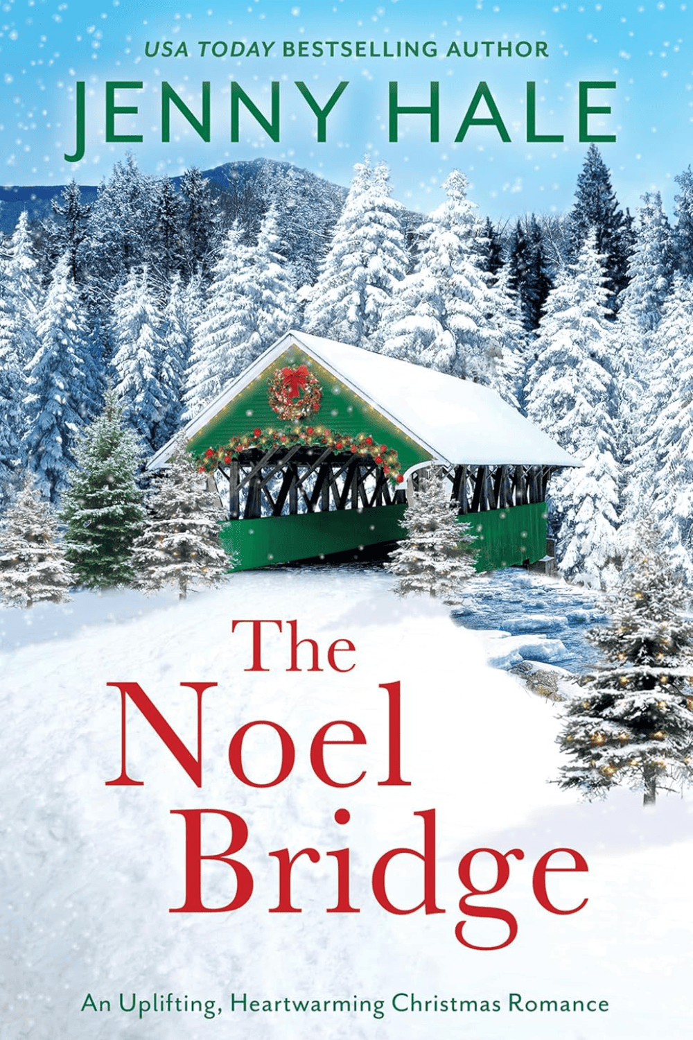 The Noel Bridge by Jenny Hale