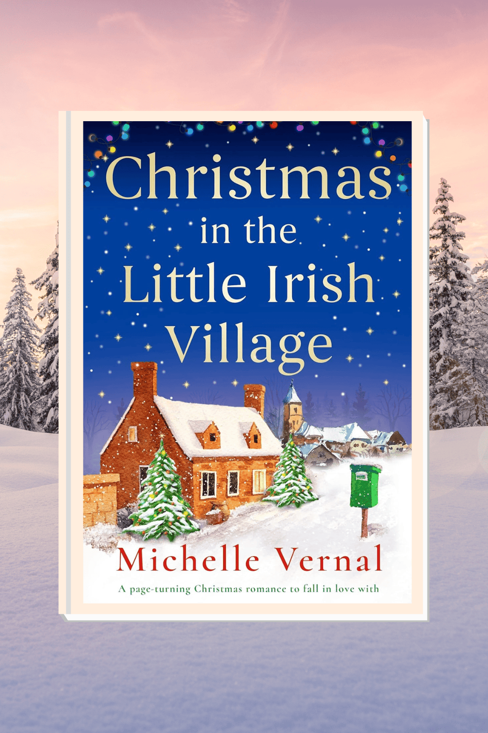 Michelle Vernal's Christmas in the Little Irish Village cover in front of a background of a winter landscape