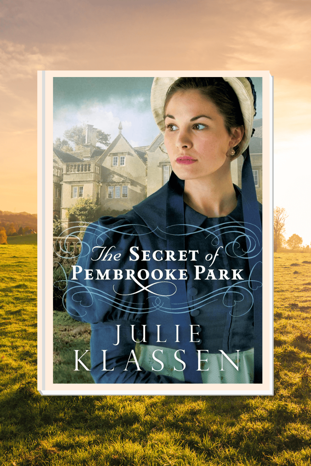 The Secret of Pembrooke Park by Julie Klassen